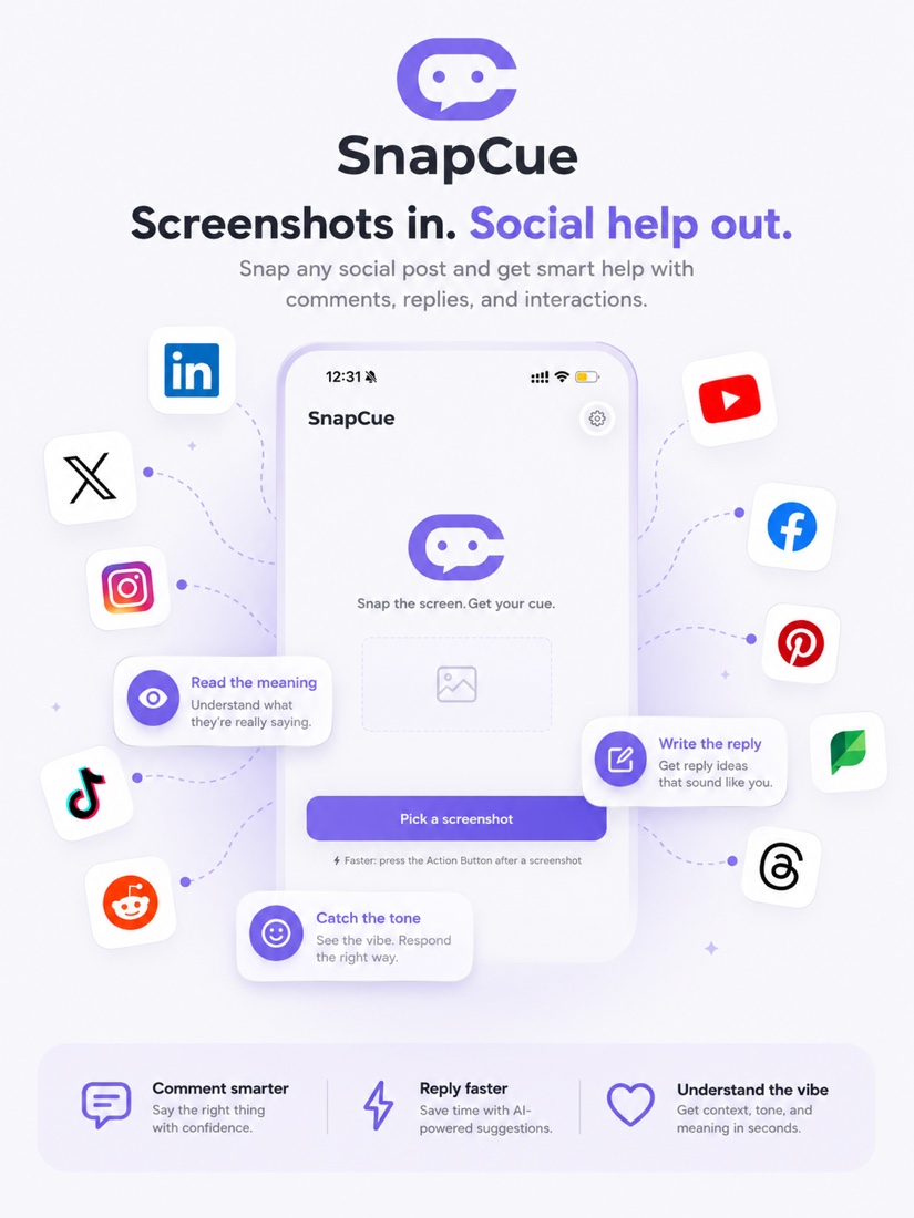 SnapCue — Screenshots in. Social help out.